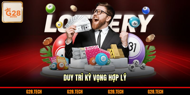 Duy trì kỳ vọng hợp lý