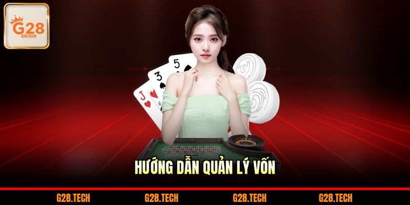Hướng dẫn quản lý vốn