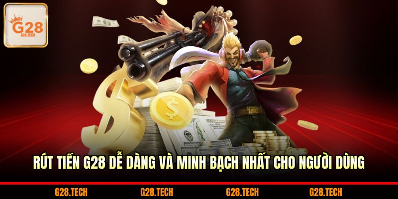 Rút tiền G28